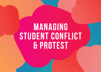 Managing Student Conflict & Protest